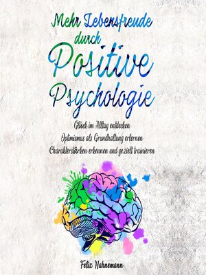 cover image of Mehr Lebensfreude durch Positive Psychologie